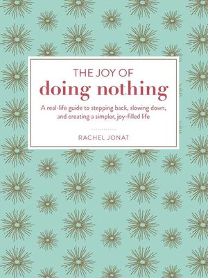 The Joy of Doing Nothing - ebook